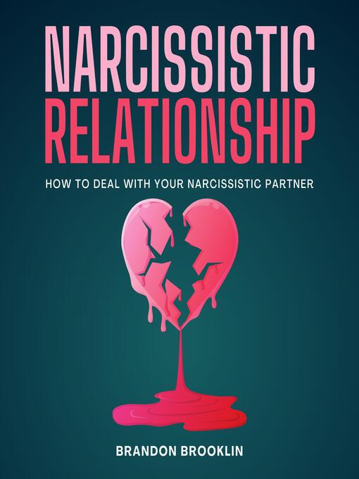 Title details for Narcissistic Relationship by Brandon Brooklin - Available